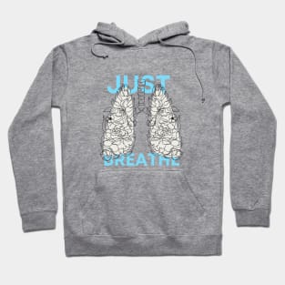 Just Breathe Hoodie